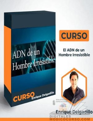 ADN de un Hombre Irresistible – Enrique Delgadillo