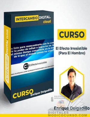 El efecto Irresistible – Enrique Delgadillo