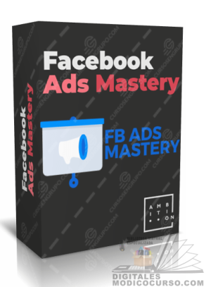 Curso Facebook Ads Mastery – Ambition Academy