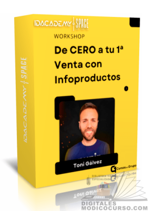 WORKSHOP ONLINE De CERO a tu 1ª Venta con Infoproductos