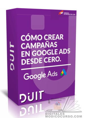 Curso Cómo crear campañas en Google Ads desde cero