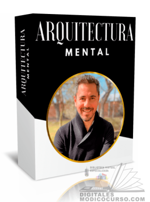Curso Arquitectura Mental – Enrique Delgadillo