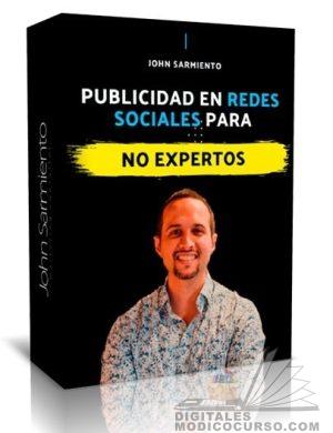 Curso Publicidad en Redes Sociales Para No Expertos – John Sarmiento
