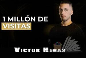 1 Millón de Visitas – Victor Heras